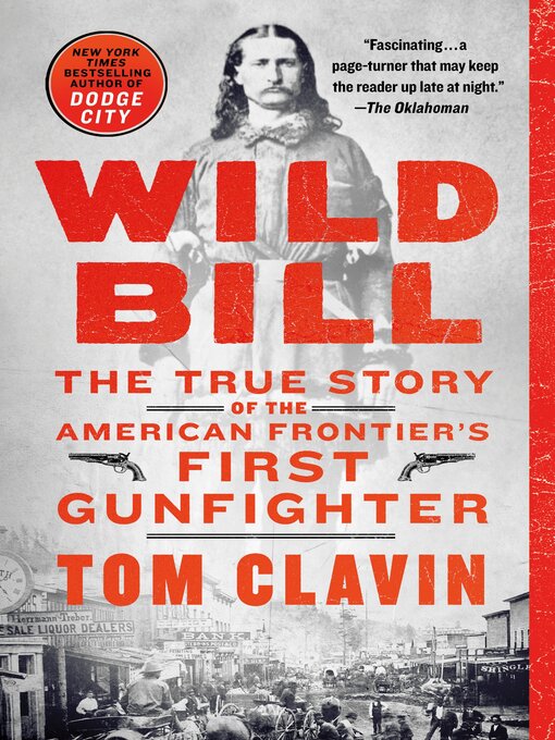 Title details for Wild Bill by Tom Clavin - Wait list